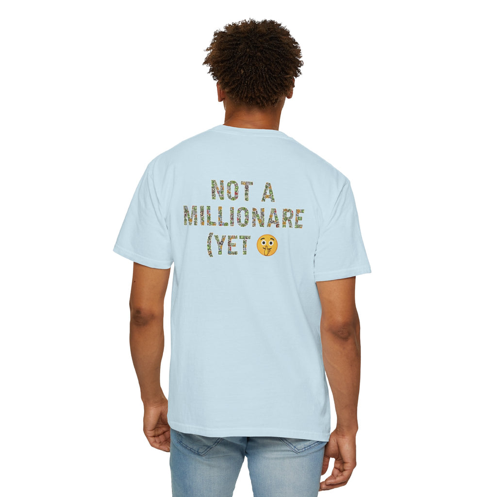 "Not a Millionaire (Yet)" – Unisex Oversized Boxy T-Shirt