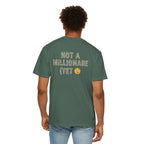 "Not a Millionaire (Yet)" – Unisex Oversized Boxy T-Shirt