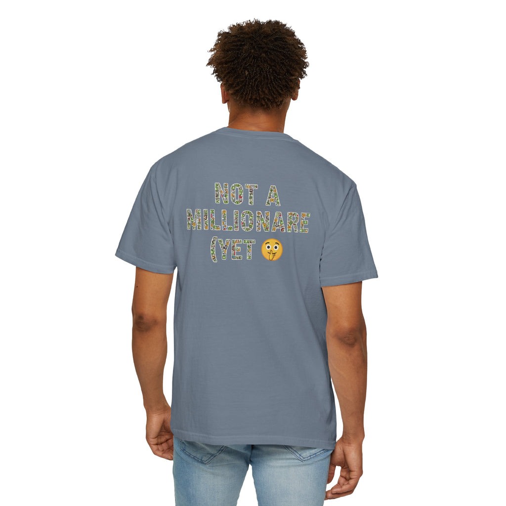 "Not a Millionaire (Yet)" – Unisex Oversized Boxy T-Shirt
