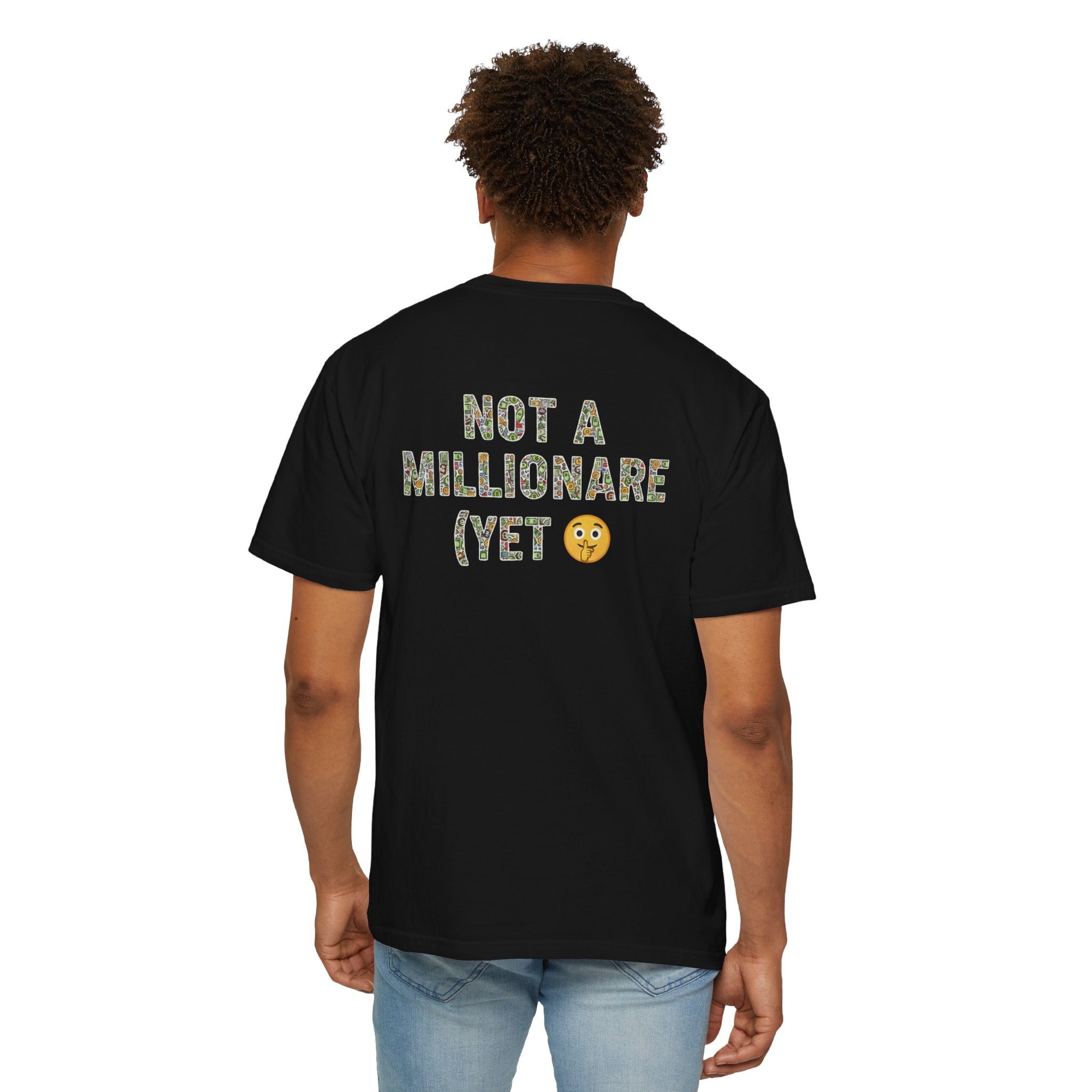 "Not a Millionaire (Yet)" – Unisex Oversized Boxy T-Shirt
