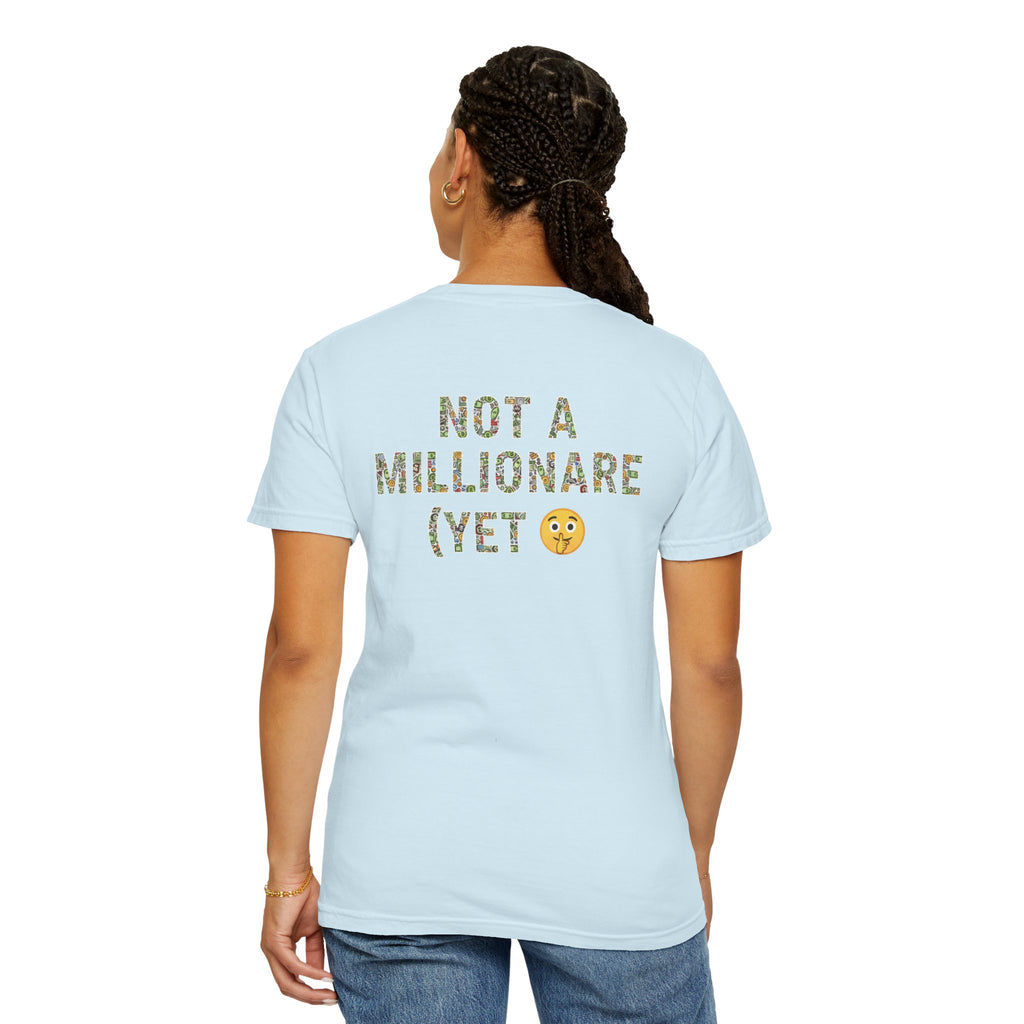 "Not a Millionaire (Yet)" – Unisex Oversized Boxy T-Shirt
