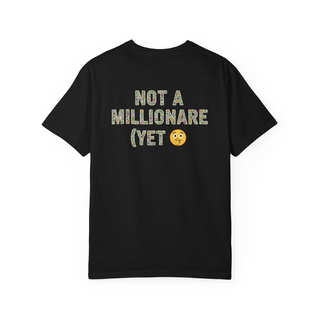 "Not a Millionaire (Yet)" – Unisex Oversized Boxy T-Shirt