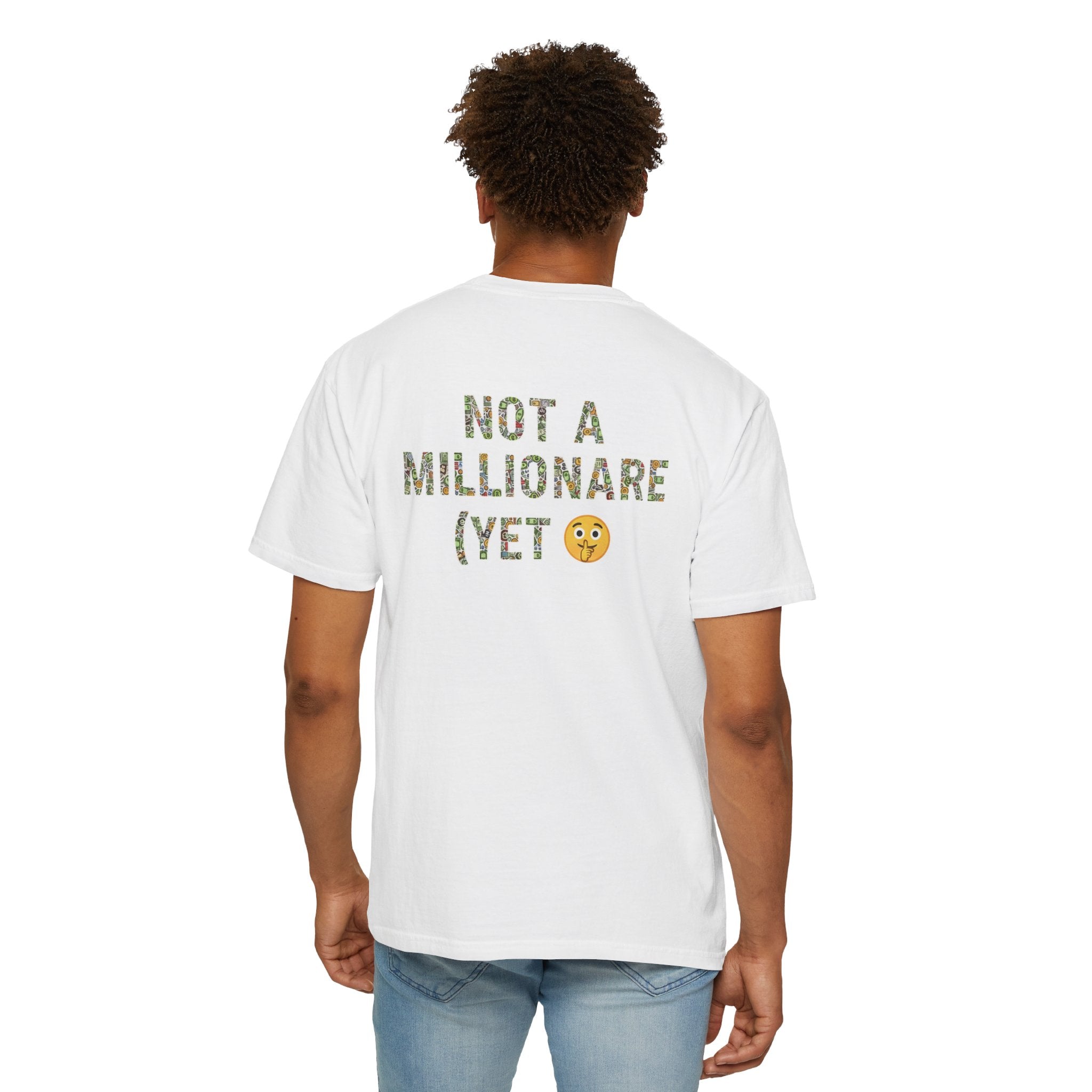 "Not a Millionaire (Yet)" – Unisex Oversized Boxy T-Shirt