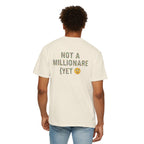 "Not a Millionaire (Yet)" – Unisex Oversized Boxy T-Shirt