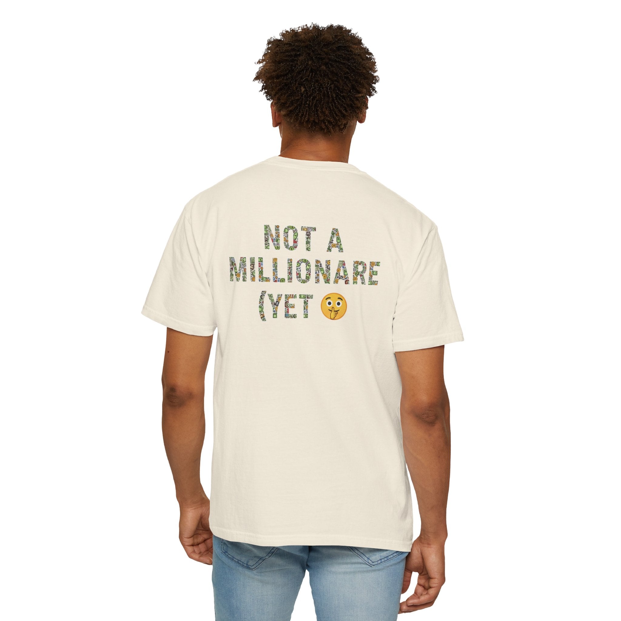 "Not a Millionaire (Yet)" – Unisex Oversized Boxy T-Shirt