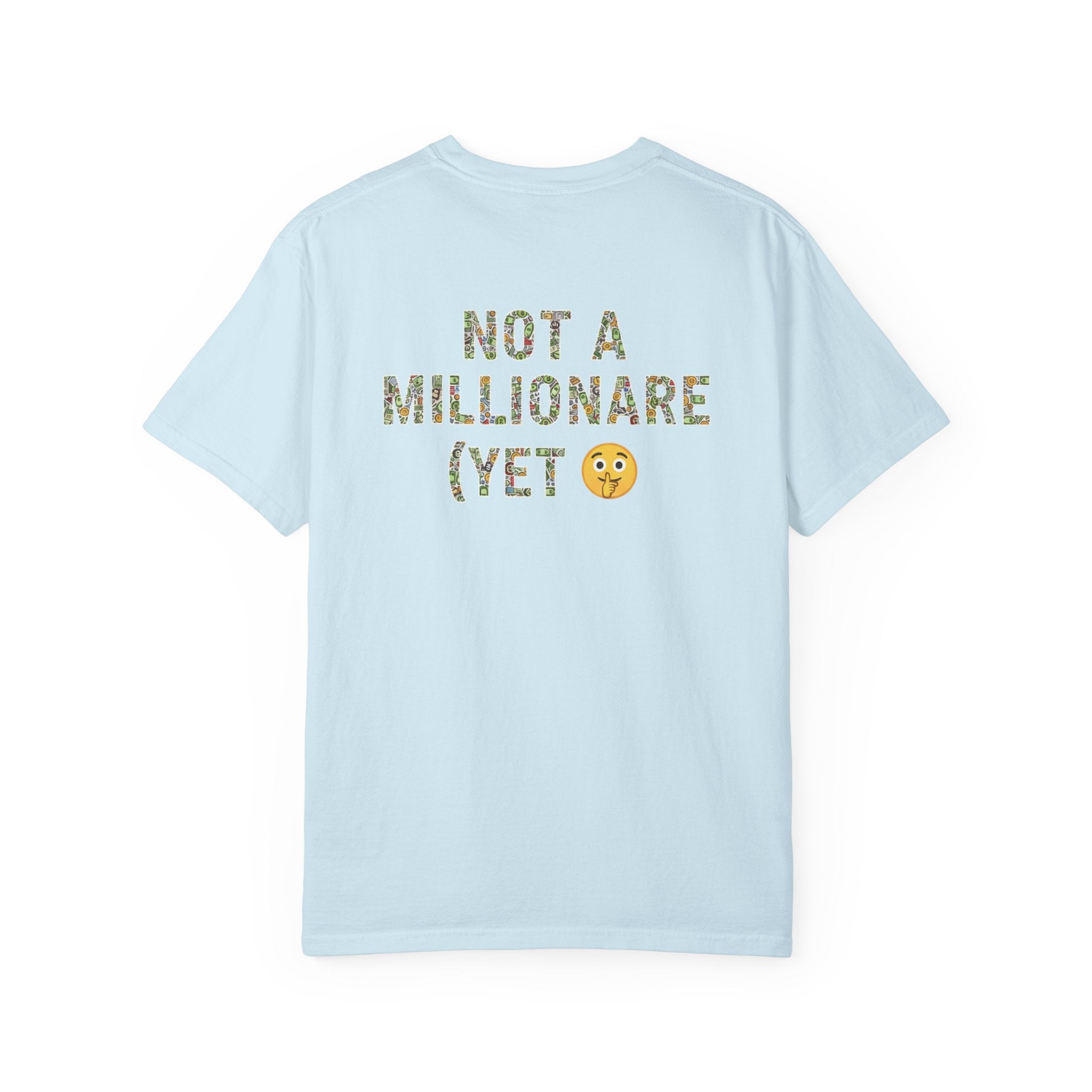 "Not a Millionaire (Yet)" – Unisex Oversized Boxy T-Shirt